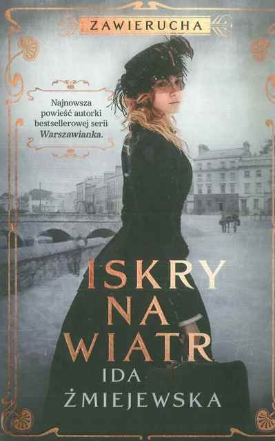 OPkładka książki Idy Żmijewskiej Iskry na wiatr